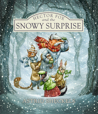 Cover Image for Hector Fox and the Snowy Surprise -- Astrid Sheckels, Hardcover