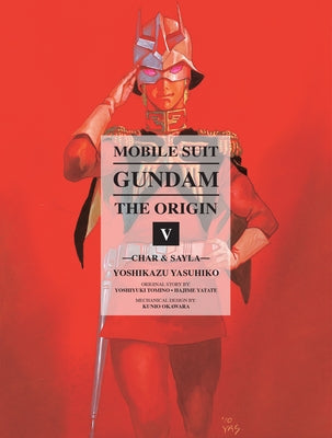 Cover Image for Mobile Suit Gundam: The Origin 5: Char & Sayla -- Yoshikazu Yasuhiko, Hardcover