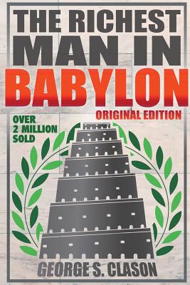 Cover Image for Richest Man In Babylon - Original Edition -- George S. Clason, Paperback