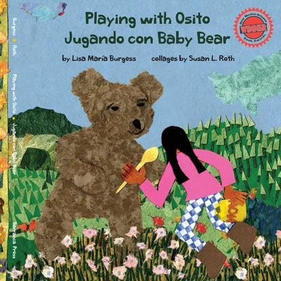 Cover Image for Playing with Osito Jugando con Baby Bear: bilingual English and Spanish -- Lisa Maria Burgess, Paperback