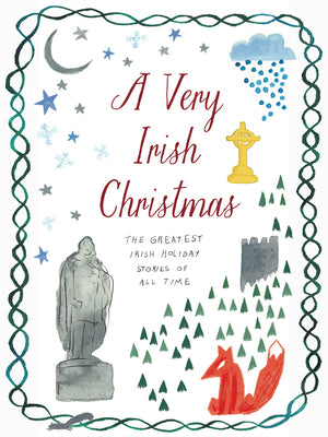 Cover Image for A Very Irish Christmas: The Greatest Irish Holiday Stories of All Time -- James Joyce, Hardcover