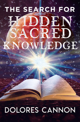 Cover Image for Search for Hidden Sacred Knowledge -- Dolores Cannon, Paperback