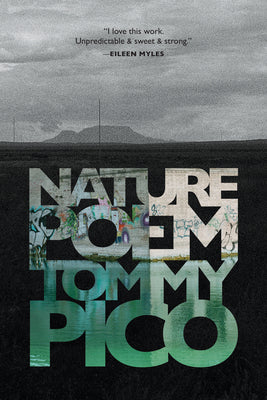 Cover Image for Nature Poem -- Tommy Pico, Paperback