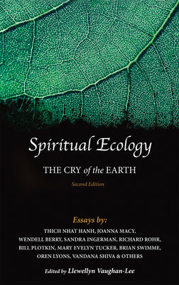 Cover Image for Spiritual Ecology: The Cry of the Earth -- Llewellyn Vaughan-Lee, Paperback