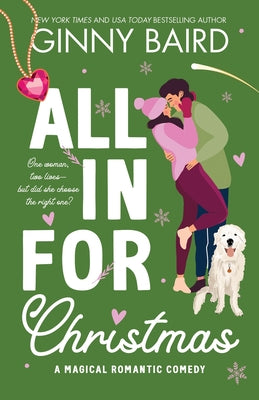Cover Image for All in for Christmas: A Magical Romantic Comedy -- Ginny Baird, Paperback