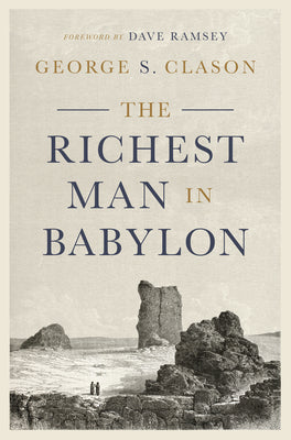 Cover Image for The Richest Man in Babylon -- George S. Clason, Hardcover