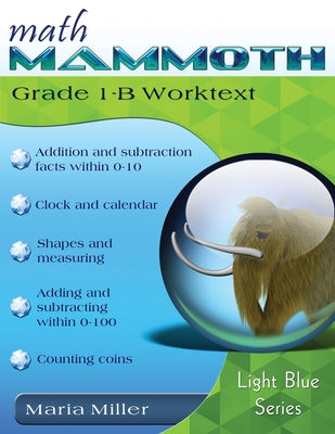 Cover Image for Math Mammoth Grade 1-B Worktext -- Maria Miller, Paperback