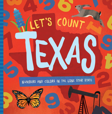 Cover Image for Let's Count Texas: Numbers and Colors in the Lone Star State -- Trish Madson, Board Books