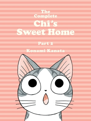 Cover Image for The Complete Chi's Sweet Home 2 -- Konami Kanata, Paperback