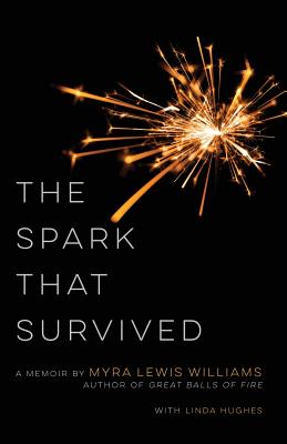 Cover Image for The Spark That Survived -- Myra Lewis Williams, Paperback