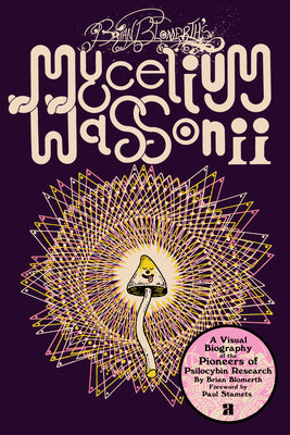 Cover Image for Brian Blomerth's Mycelium Wassonii -- Brian Blomerth, Paperback