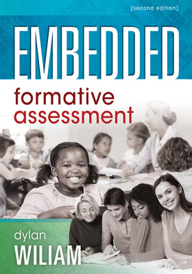 Cover Image for Embedded Formative Assessment: (Strategies for Classroom Assessment That Drives Student Engagement and Learning) -- Dylan Wiliam, Paperback