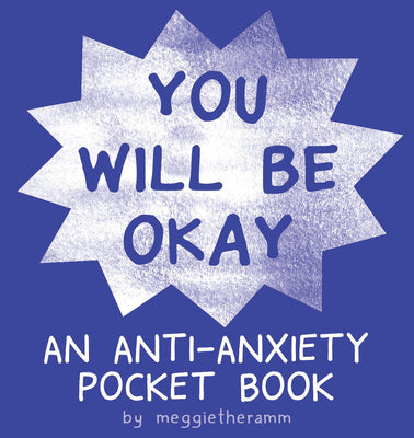 Cover Image for You Will Be Okay -- Meggie Ramm, Paperback