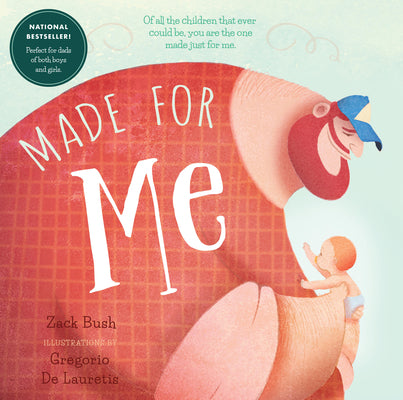 Cover Image for Made for Me -- Zack Bush, Hardcover