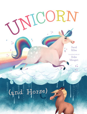 Cover Image for Unicorn (and Horse) -- David W. Miles, Hardcover