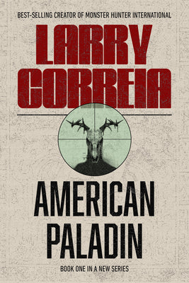 Cover Image for American Paladin -- Larry Correia, Hardcover