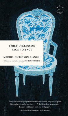 Cover Image for Emily Dickinson Face to Face -- Martha Bianchi, Paperback