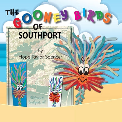 Cover Image for The Gooney Birds of Southport -- Hope Taylor Spencer, Paperback