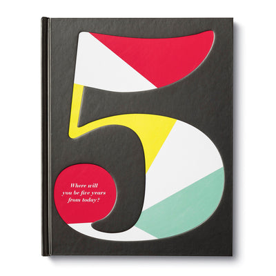 Cover Image for 5: Where Will You Be Five Years from Today? -- Kobi Yamada, Hardcover
