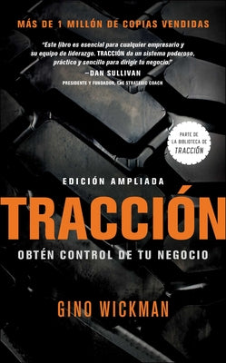 Cover Image for Traccion: Obtén Control de Tu Negocio -- Gino Wickman, Hardcover