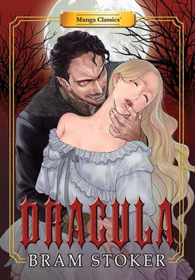 Cover Image for Manga Classics: Dracula (Paperback) -- Bram Stoker, Paperback