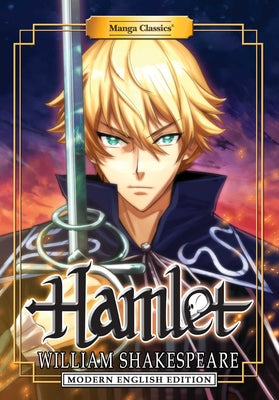 Cover Image for Manga Classics: Hamlet - Modern English Edition (Paperback) -- William Shakespeare, Paperback