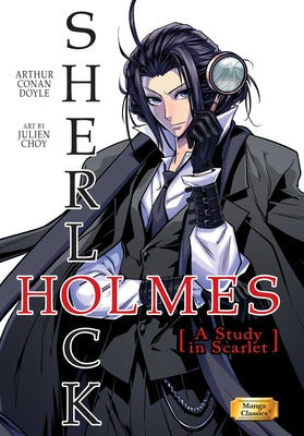 Cover Image for Manga Classics: Sherlock Holmes Vol. 1 a Study in Scarlet (Paperback) -- Sir Arthur Conan Doyle, Paperback