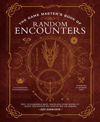 Cover Image for The Game Master's Book of Random Encounters: 500+ Customizable Maps, Tables and Story Hooks to Create 5th Edition Adventures on Demand -- Jeff Ashworth, Hardcover