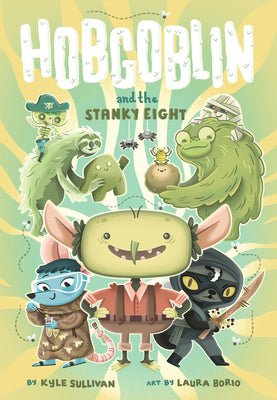 Cover Image for Hobgoblin and the Stanky Eight -- Kyle Sullivan, Hardcover