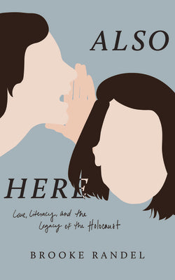 Cover Image for Also Here -- Brooke Randel, Paperback