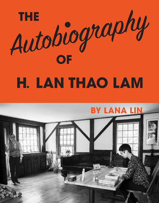 Cover Image for The Autobiography of H. LAN Thao Lam -- Lana Lin, Paperback