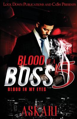 Cover Image for Blood of a Boss 5: Blood in my Eyes -- Askari, Paperback
