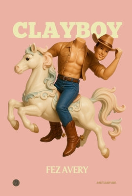 Cover Image for Clayboy -- Fez Avery, Paperback
