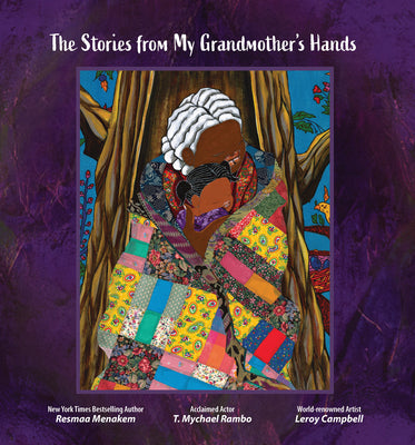 Cover Image for The Stories from My Grandmother's Hands -- Resmaa Menakem, Hardcover