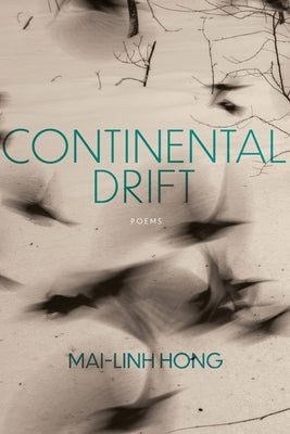 Cover Image for Continental Drift -- Mai-Linh Hong, Paperback