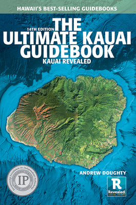 Cover Image for The Ultimate Kauai Guidebook: Kauai Revealed -- Andrew Doughty, Paperback