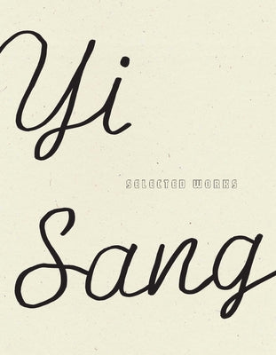 Cover Image for Yi Sang: Selected Works -- Yi Sang, Paperback