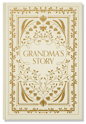 Grandma's Story: A Memory and Keepsake Journal for My Family -- Korie Herold, Hardcover