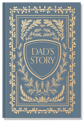 Dad's Story: A Memory and Keepsake Journal for My Family -- Korie Herold, Hardcover