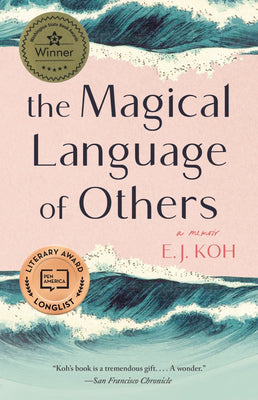 Cover Image for The Magical Language of Others: A Memoir -- E. J. Koh, Paperback