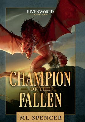Cover Image for Champion of the Fallen -- ML Spencer, Hardcover