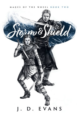 Cover Image for Storm & Shield -- J. D. Evans, Paperback