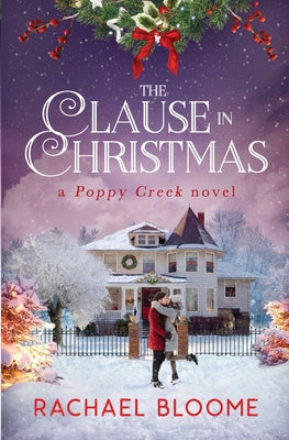 Cover Image for The Clause in Christmas -- Rachael Bloome, Paperback