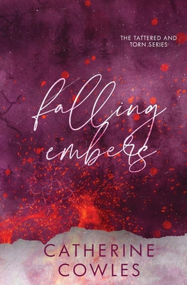 Cover Image for Falling Embers: A Special Edition -- Catherine Cowles, Paperback