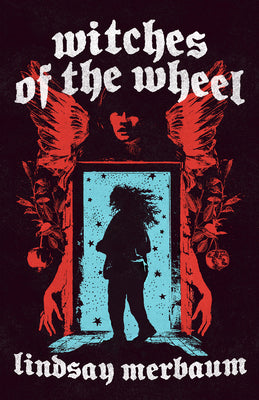 Cover Image for Witches of the Wheel -- Lindsay Merbaum, Paperback