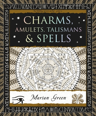 Cover Image for Charms, Amulets, Talismans & Spells -- Marian Green, Paperback