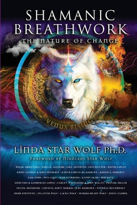 Cover Image for Shamanic Breathwork: The Nature of Change -- Linda Star Wolf, Paperback