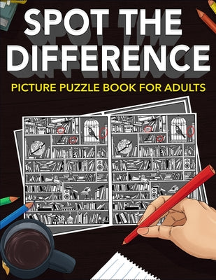 Cover Image for Spot the Difference: Picture Puzzle Book for Adults -- Barton Press, Paperback