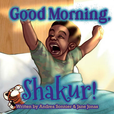 Cover Image for Good Morning, Shakur!: A Shakur Series Board Book -- Andrea Sonnier, Board Book