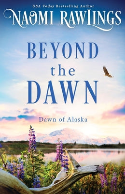 Cover Image for Beyond the Dawn -- Naomi Rawlings, Paperback